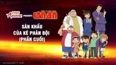 Thám Tử Lừng Danh Conan - Tập 922 - Sân Khấu Của Kẻ Phản Bội (P2) - Bản Lồng Tiế