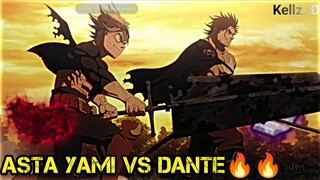 ASTA AND YAMI VS DANTE☠️🥶