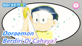 Doraemon|"Siapa Bilang Berdiri Di Cahaya Itu Heroik"_1