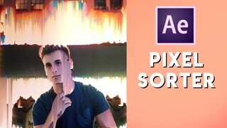 Pixel Sorter | After Effects Tutorial
