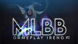 MLBB Gameplay Ireng(Brody) #2