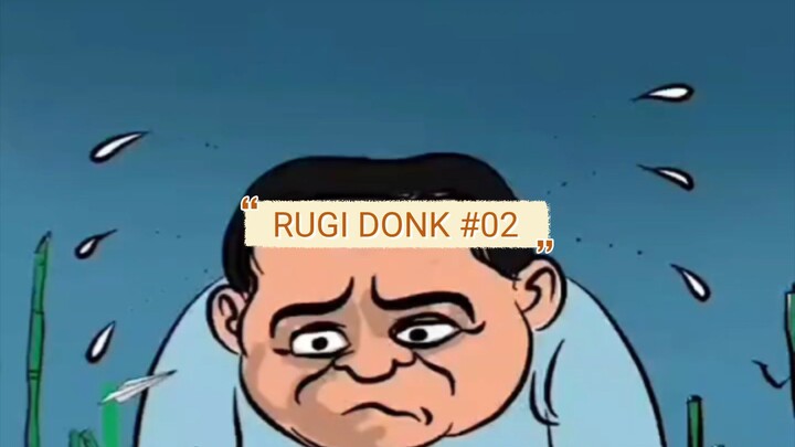 rugi dong kalo milih 02