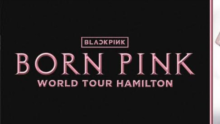 BLACKPINK-'BORN PINK' CONCERT IN HAMILTON 2022