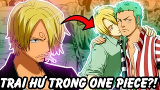 Sanji Có Là Trai Hư?! | Những Thanh Niên Trai Hư Trong One Piece