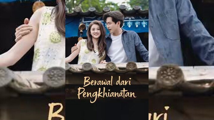 (Dub)Berawal dari Pengkhianatan Full Bahasa Indonesia (MELO)