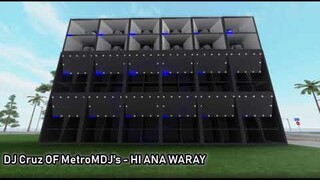 DJ Cruz OF MetroMDJ's - Hi ANA waray song remixed