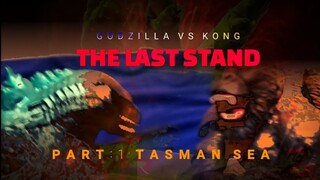 Godzilla VS Kong : The Last Stand (Stop Motion Film Series) - Part 1 : Tasman Sea | #gvk