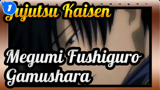 Gamushara | Megumi Fushiguro | Jujutsu Kaisen AMV_1