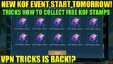 KOF EVENT START TOMORROW! HOW TO COLLECT FREE KOF STAMPS MOBILE LEGENDS
