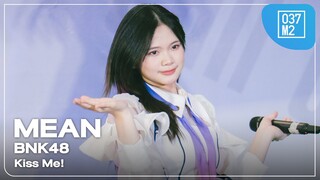 BNK48 Mean - Kiss Me! @ 𝗕𝗡𝗞𝟰𝟴 𝟭𝟲𝘁𝗵 𝗦𝗶𝗻𝗴𝗹𝗲 "𝙆𝙞𝙨𝙨 𝙈𝙚" 𝗥𝗼𝗮𝗱𝘀𝗵𝗼𝘄 𝗠𝗶𝗻𝗶 𝗖𝗼𝗻𝗰𝗲𝗿𝘁 [Fancam 4K 60p] 240323