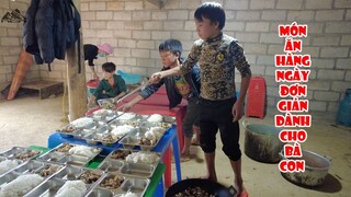 #114 Món ăn hàng ngày đơn giản dành cho bà con Thung Lũng Cán Lủng - Nắng Cao Nguyên Family