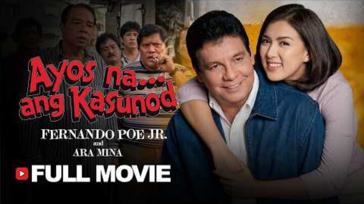 Ayos Na Ang Kasunod (HD) : FPJ & Ara Mina