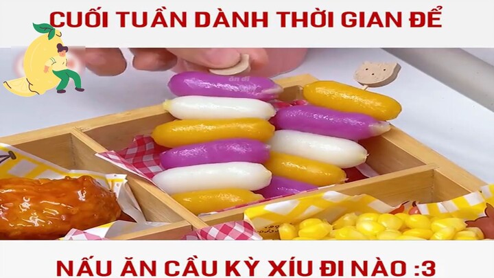 Cuối tuần rồi cùng nhau vào bếp thôi nào-part2#nauanngon