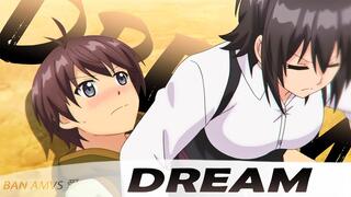 Ore dake Haireru Kakushi Dungeon「AMV」- Dream