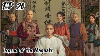 [ENG] EP 20 Legend of the Magnate