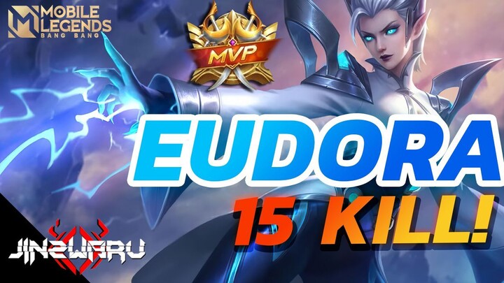 [MLBB] เทพสายฟ้า Eudora MVP ฟาดที 15 คิล!! - Jinzwaru