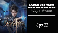 Endless God Realm Eps 11 Sub indo (HD)