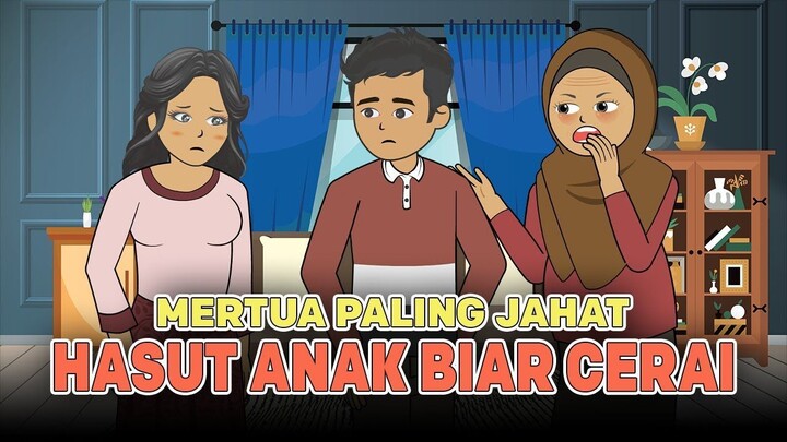 Mertua Paling Jahat  Hobi Hasut Anak untuk Ceraikan Istri