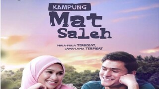 Kampung Mat Saleh ~Ep13~