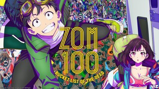 Zom 100: Bucket List Of The Dead [SUB INDO] || OPENING ★