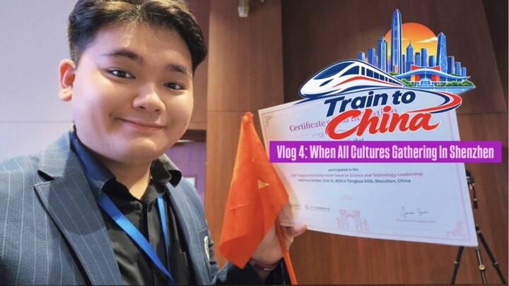 Train To China: Vlog 4: When All Cultures Gathering In Shenzhen