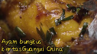 Ayam bungkus kertasGuangxi China
