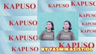 KAPUSO - Yasmin Asistido(Official Lyric Video)