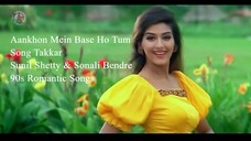 Aankhon Mein Base Ho Tum - Soundtrack Film Takkar