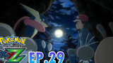 Pokémon the Series XYZ EP29 ป่าแห่งความสับสน รุ่งอรุณแห่งวิวัฒนาการ