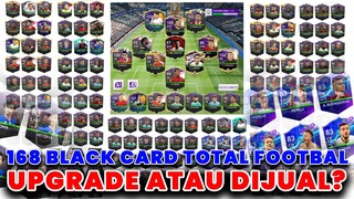 168 BLACK CARD TOTAL FOOTBALL ( MUBAZIR GAK SIH GUYS )