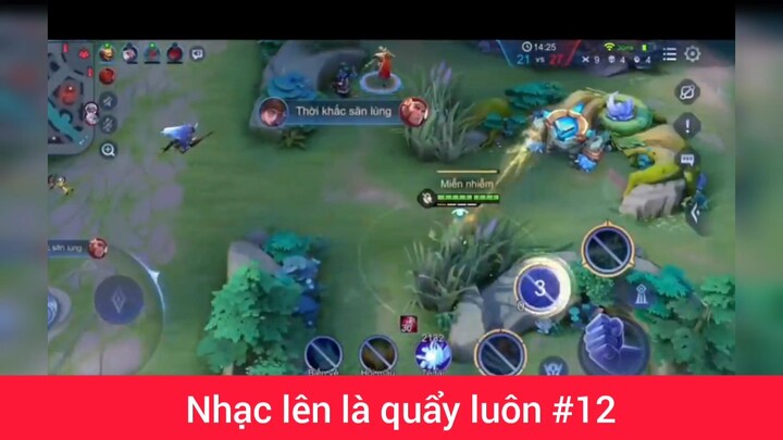 nhạc lên là quẩy luôn phần 12