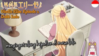 dulu...? || Giselle Elise || Eps 2 || dubb indo