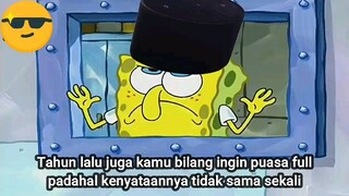 meme spongebob : saya juga mampu puasa full