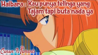 Detective Conan / Case Closed Haibara: Meskipun telinga mu tajam tapi kau masih buta nada