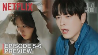 LOVE SCOUT - Ep 5 & 6 Preview Bahasa Indonesia.