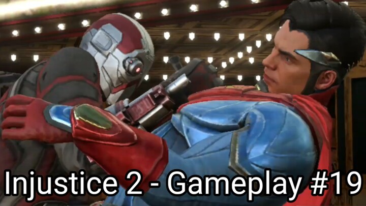 Injustice 2 - Gameplay #19 (#bestofbest #BstationGamers)