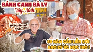 Ai ở Tây Ninh còn nhớ BÁNH CANH Bà Ly bình dân mà NGON DỮ DỘI gắn liền với tuổi học trò này không ?