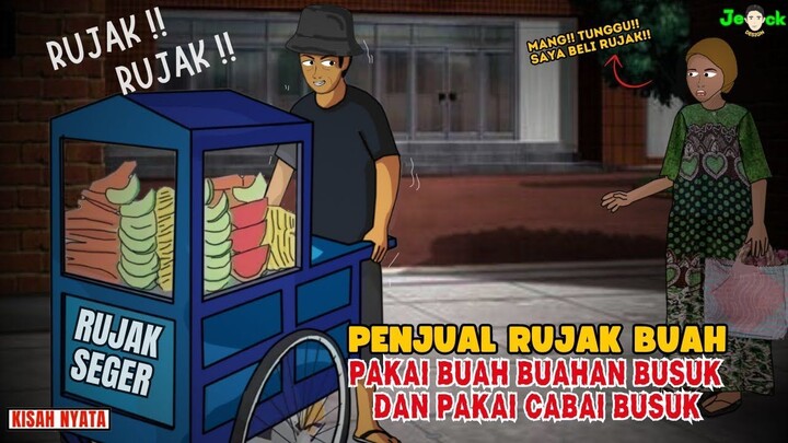 PENJUAL RUJAK BUAH CURANG PAKAI BUAH BUAHAN BUSUK  SINETRON AZAB