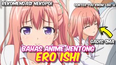 BAHAS ANIME - ERO ISHI SEIJUN BISHOUJO WO KOTOBA TAKUMI NI HAMETAI HOUDAI