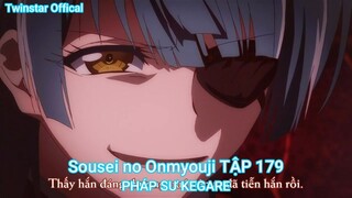 Sousei no Onmyouji TẬP 179-PHÁP SƯ KEGARE