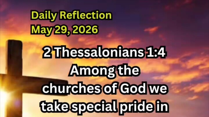 Daily Reflection May 29, 2026 #faith #bible #reflection