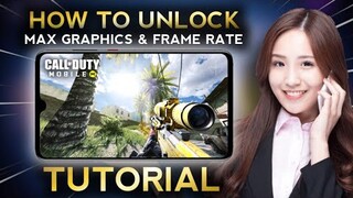 How to UNLOCK the MAX GRAPHIC QUALITY & FRAME RATE in COD Mobile *2021 | STEP-BY-STEP TUTORIAL