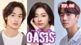 OASIS (2023) Ep 06 Sub Indonesia