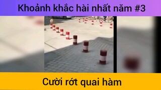 Khoảnh khắc hài nhất năm p3