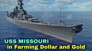 Modern Warships: USS MISSOURI is easy to Farm GOLD and DOLLAR offline gameplay