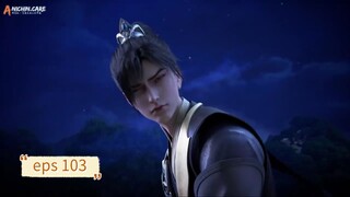 Peerless Battle Spirit eps 103 sub indo