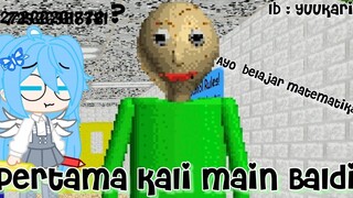 `•~Pertama kali main Baldi~•` | Ib : Yuukari Kira