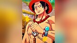 Reply to  Portgas D. Ace onepiece onepieceedit ace portgasdace donut anime animeedit animetiktok animerecommendations fyp fypシ fypage foryou foryoupage