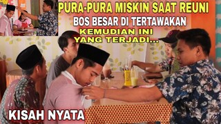 PURA PURA MISKIN SAAT REUNI,DIHINA DAN DITERTAWAKAN,TERNYATA DIA BOS BESAR KEMUDIAN INI YANG TERJADI