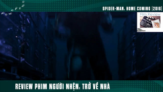 (P6) Người Nhện Trở Về Nhà #ReviewPhim